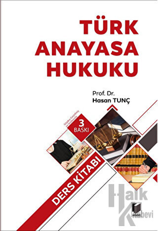 Türk Anayasa Hukuku Ders Kitabı - Halkkitabevi