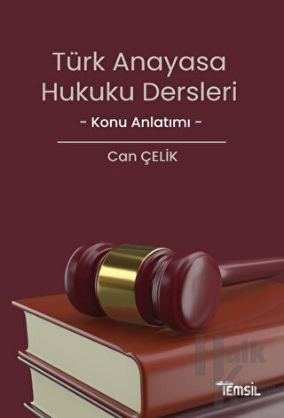 Türk Anayasa Hukuku Dersleri - Halkkitabevi