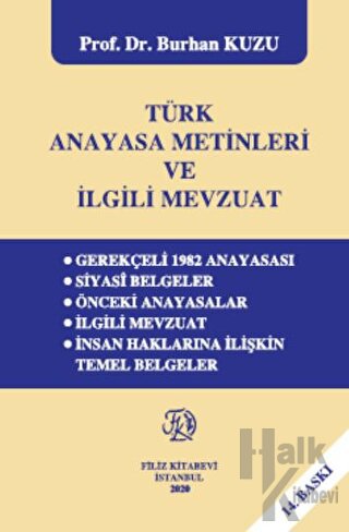 Türk Anayasa Metinleri ve İlgili Mevzuat (Ciltli)
