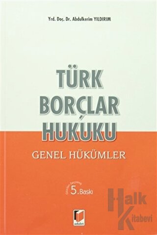 Türk Borçlar Hukuku - Genel Hükümler - Halkkitabevi