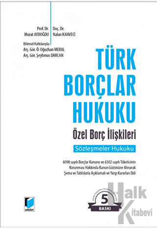 Türk Borçlar Hukuku Özel Borç İlişkileri (Ciltli) - Halkkitabevi