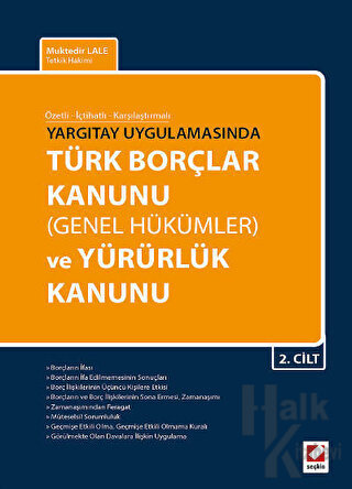 Türk Borçlar Kanunu (Genel Hükümler) ve Yürürlük Kanunu (Ciltli)