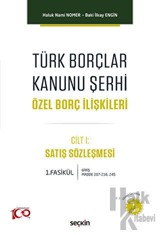 Türk Borçlar Kanunu Şerhi Özel Borç İlişkileri - Halkkitabevi