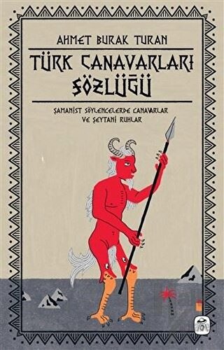 Türk Canavarları Sözlüğü (Resimli) - Halkkitabevi