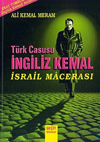Türk Casusu İngiliz Kemal İsrail Macerası - Halkkitabevi