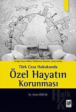 Türk Ceza Hukukunda Özel Hayatın Korunması - Halkkitabevi
