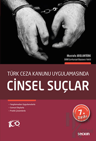 Türk Ceza Kanunu Uygulamasında - Cinsel Suçlar - Halkkitabevi