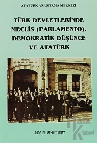 Türk Devletlerinde Meclis (Parlamento), Demokratik Düşünce ve Atatürk