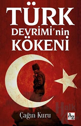 Türk Devrimi’nin Kökeni - Halkkitabevi