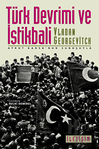 Türk Devrimi ve İstikbali - Halkkitabevi