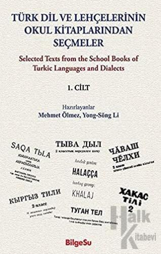Türk Dil ve Lehçelerinin Okul Kitaplarından Seçmeler 1. Cilt - Halkkit