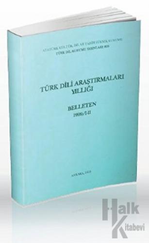 Türk Dili Araştırmaları Yıllığı - Belleten 1999 / 1- 2 - Halkkitabevi