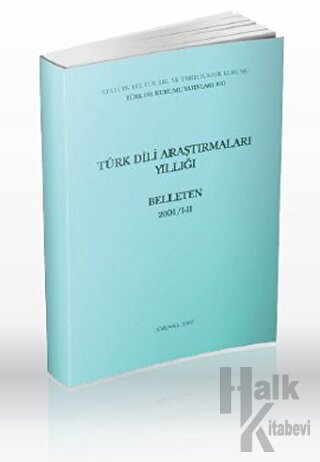 Türk Dili Araştırmaları Yıllığı - Belleten 2001 / 1-2 - Halkkitabevi