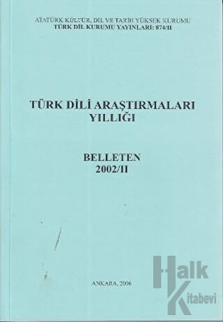 Türk Dili Araştırmaları Yıllığı - Belleten 2002 / 2