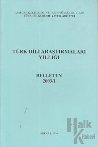 Türk Dili Araştırmaları Yıllığı - Belleten 2003 / 1
