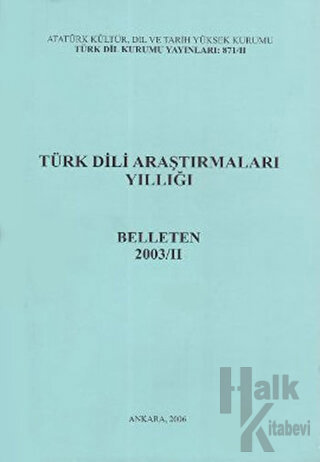 Türk Dili Araştırmaları Yıllığı - Belleten 2003 / 2