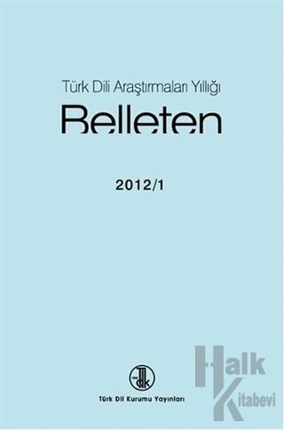 Türk Dili Araştırmaları Yıllığı - Belleten 2012 / 1 - Halkkitabevi