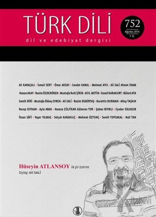 Türk Dili Dergisi Sayı: 752 Ağustos 2014