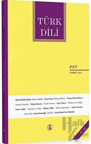 Türk Dili Dergisi Sayı: 835 Temmuz 2021 - Halkkitabevi