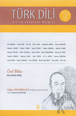 Türk Dili Dil ve Edebiyat Dergisi Sayı: 753 Eylül 2014