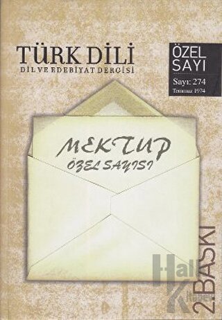 Türk Dili Sayı 274: Mektup Özel Sayısı - Halkkitabevi