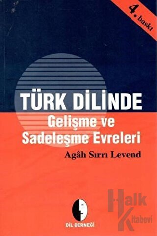 Türk Dilinde Gelişme ve Sadeleşme Evreleri - Halkkitabevi