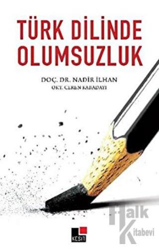 Türk Dilinde Olumsuzluk - Halkkitabevi