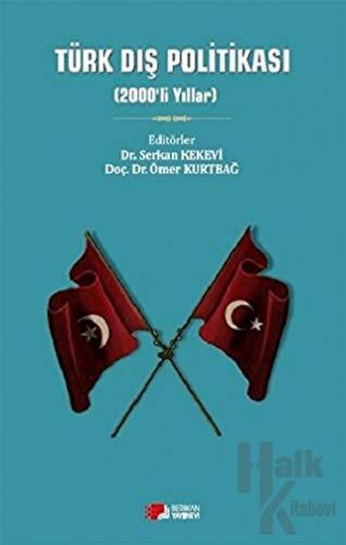 Türk Dış Politikası (2000'li Yıllar) - Halkkitabevi