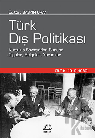 Türk Dış Politikası Cilt 1: 1919-1980 (Ciltli) - Halkkitabevi