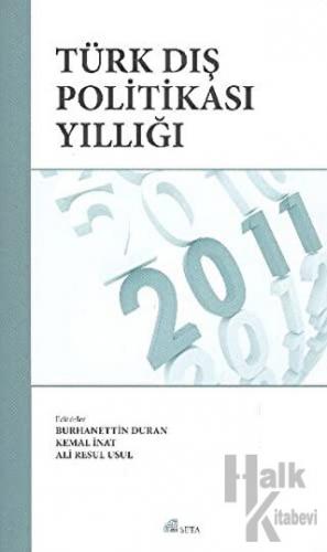 Türk Dış Politikası Yıllığı - 2011 - Halkkitabevi