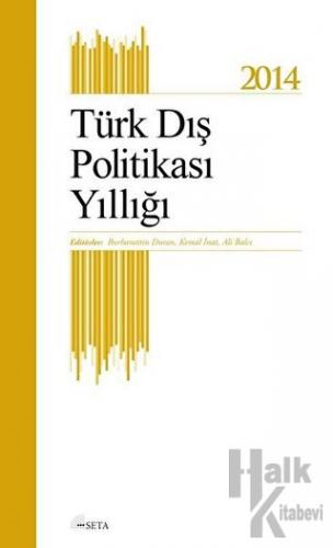 Türk Dış Politikası Yıllığı - 2014 - Halkkitabevi