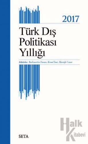 Türk Dış Politikası Yıllığı - 2017