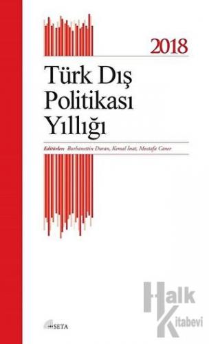 Türk Dış Politikası Yıllığı - 2018 - Halkkitabevi