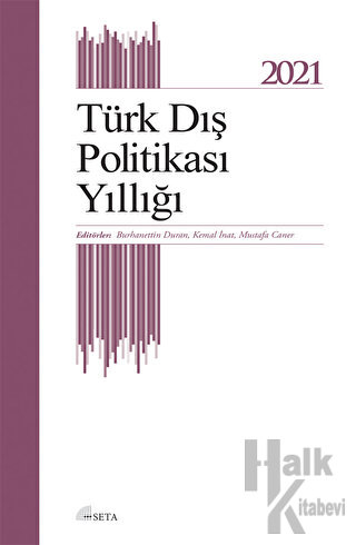 Türk Dış Politikası Yıllığı - 2021 - Halkkitabevi
