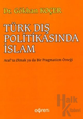 Türk Dış Politikasında İslam - Halkkitabevi