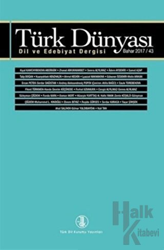 Türk Dünyası Dil ve Edebiyat Dergisi Sayı: 45 Bahar 2018 - Halkkitabev