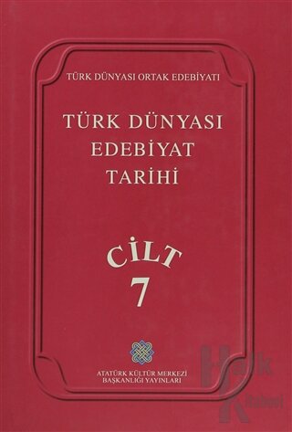 Türk Dünyası Edebiyat Tarihi Cilt: 7 (Ciltli) - Halkkitabevi