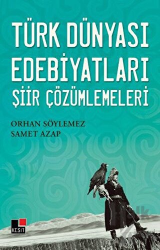 Türk Dünyası Edebiyatları Şiir Çözümlemeleri - Halkkitabevi