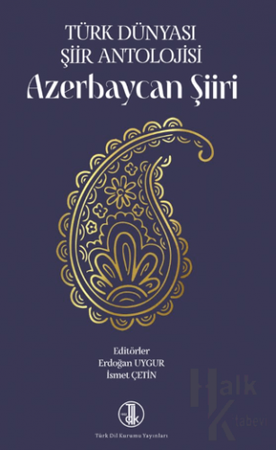 Türk Dünyası Şiir Antolojisi Azerbaycan Şiiri