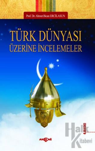 Türk Dünyası Üzerine İncelemeler - Halkkitabevi