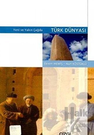 Türk Dünyası Yeni ve Yakın Çağda