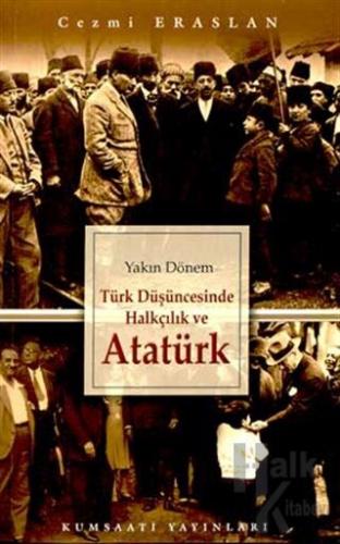 Türk Düşüncesinde Halkçılık ve Atatürk - Halkkitabevi