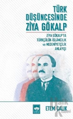 Türk Düşüncesinde Ziya Gökalp - Halkkitabevi