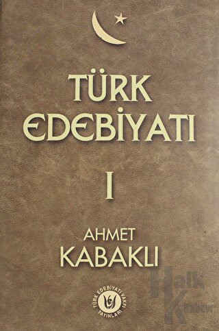 Türk Edebiyatı Cilt: 1 - Halkkitabevi