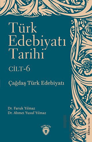 Türk Edebiyatı Tarihi 6. Cilt Çağdaş Türk Edebiyatı - Halkkitabevi