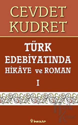 Türk Edebiyatında Hikaye ve Roman 1 - Halkkitabevi