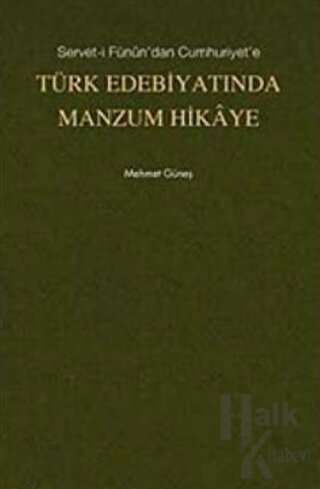 Türk Edebiyatında Manzum Hikaye