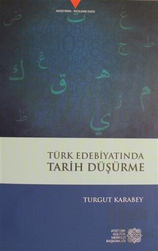 Türk Edebiyatında Tarih Düşürme - Halkkitabevi