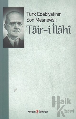 Türk Edebiyatının Son Mesnevisi: Tair-i İlahi