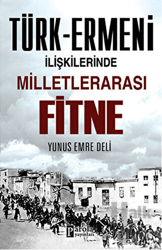 Türk-Ermeni İlişkilerinde Milletlerarası Fitne - Halkkitabevi